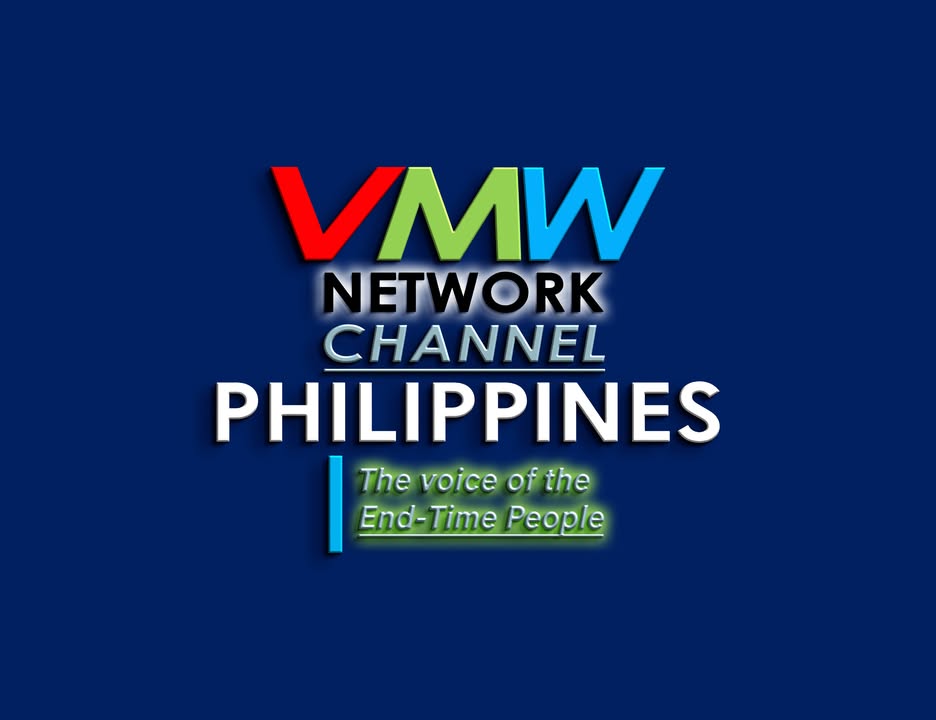 VMW Network Channel Philippines — The voice of the End-Time People